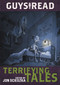 Guys Read: Terrifying Tales by Jon Scieszka, Gris Grimly, Adam Gidwitz, R.L. Stine, Dav Pilkey, Michael Buckley, Claire Legrand, Nikki Loftin, Adele Griffin, Kelly Barnhill, Lisa Brown, Daniel Jose Older, Rita Williams-Garcia, 9780062385574