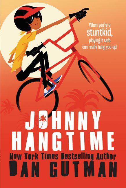 Johnny Hangtime by Dan Gutman, 9780062385741