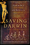 Saving Darwin (How to Be a Christian and Believe in Evolution) by Karl Giberson, 9780061441738