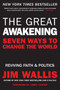 The Great Awakening (Seven Ways to Change the World) by Jim Wallis, 9780061444883