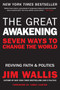 The Great Awakening (Seven Ways to Change the World) by Jim Wallis, 9780061444883