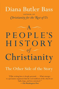 A People's History of Christianity (The Other Side of the Story) by Diana Butler Bass, 9780061448713