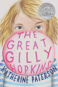 The Great Gilly Hopkins (A Newbery Honor Award Winner) - 9780062386175 by Katherine Paterson, 9780062386175