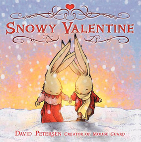 Snowy Valentine by David Petersen, David Petersen, 9780061463785
