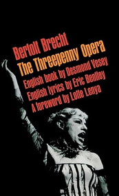 The Threepenny Opera by Bertolt Brecht, Desmond Vesey, 9780802150394