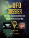 The UFO Dossier (100 Years of Government Secrets, Conspiracies, and Cover-Ups) by Kevin D. Randle, 9781578595648