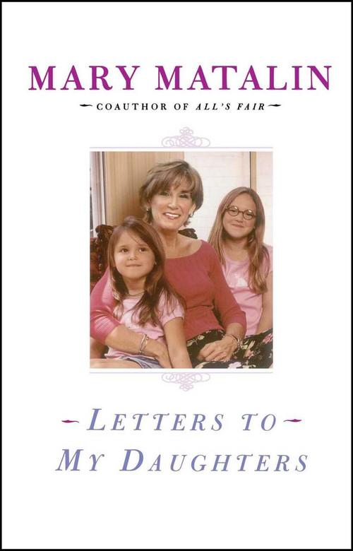 Letters to My Daughters by Mary Matalin, 9780743256094