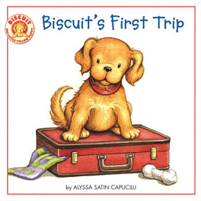 Biscuit's First Trip by Alyssa Satin Capucilli, Pat Schories, 9780061625244
