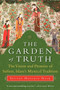 The Garden of Truth (The Vision and Promise of Sufism, Islam's Mystical Tradition) by Seyyed Hossein Nasr, 9780061625992