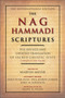 The Nag Hammadi Scriptures (The Revised and Updated Translation of Sacred Gnostic Texts Complete in One Volume) by Marvin W. Meyer, James M. Robinson, 9780061626005