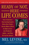 Ready or Not, Here Life Comes by Mel Levine, 9780743262255