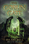The Goblin Gate by Hilari Bell, 9780061651021