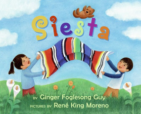 Siesta (Bilingual English-Spanish) by Ginger Foglesong Guy, Rene King Moreno, 9780061688843