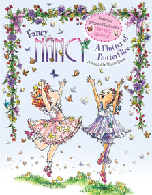 Fancy Nancy: A Flutter of Butterflies Reusable Sticker Book by Jane O'Connor, Robin Preiss Glasser, 9780061703874