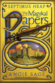 Septimus Heap: The Magykal Papers by Angie Sage, Mark Zug, 9780061704161