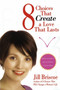 8 Choices That Create a Love That Lasts by Jill Briscoe, 9781582296647