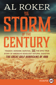 The Storm of the Century - 9780062393029 by Al Roker, 9780062393029