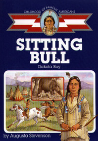 Sitting Bull (Dakota Boy) by Augusta Stevenson, Robert Jenney, 9780689806285