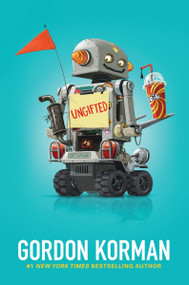 Ungifted by Gordon Korman, 9780061742668