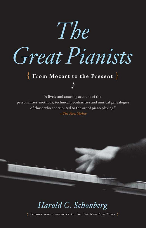 Great Pianists by Harold C. Schonberg, 9780671638375