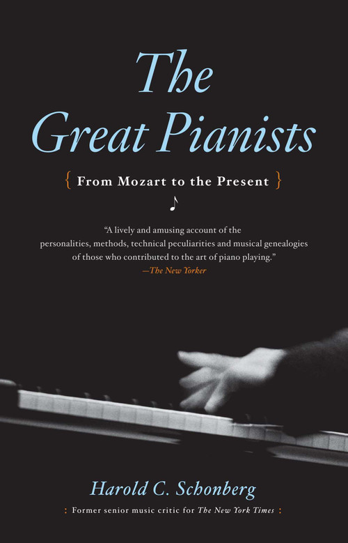 Great Pianists by Harold C. Schonberg, 9780671638375