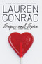 Sugar and Spice by Lauren Conrad, 9780061767623