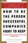 How to Be the Person Successful Companies Fight to Keep (The Insider'S Guide To Being #1 in the Workplace) by Connie Podesta, 9780684840086