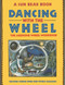 Dancing with the Wheel by Sun Bear, Wabun Wind, Crysalis Mulligan, 9780671767327
