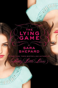 The Lying Game by Sara Shepard, 9780061869709