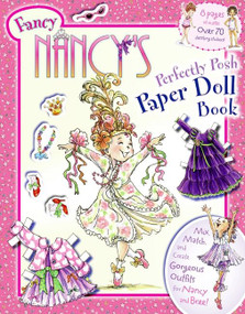 Fancy Nancy's Perfectly Posh Paper Doll Book by Jane O'Connor, Robin Preiss Glasser, 9780061873287