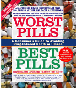 Worst Pills, Best Pills (A Consumer's Guide to Avoiding Drug-Induced Death or Illness) by Sid M. Wolfe, 9780743492560