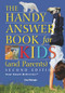 The Handy Answer Book for Kids (and Parents) by Gina Misiroglu, 9781578592197