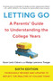 Letting Go, Sixth Edition (A Parents' Guide to Understanding the College Years) by Karen Levin Coburn, Madge Lawrence Treeger, 9780062400567