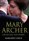 Mary Archer by Margaret Crick, 9780743259620