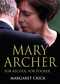 Mary Archer by Margaret Crick, 9780743259620