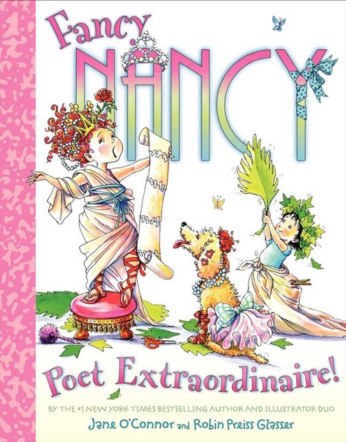 Fancy Nancy: Poet Extraordinaire! by Jane O'Connor, Robin Preiss Glasser, 9780061896439