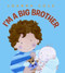 I'm a Big Brother by Joanna Cole, Rosalinda Kightley, 9780061900655