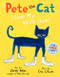 Pete the Cat: I Love My White Shoes by Eric Litwin, Kimberly Dean, James Dean, 9780061906220