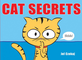 Cat Secrets by Jef Czekaj, Jef Czekaj, 9780061920882