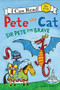 Pete the Cat: Sir Pete the Brave by James Dean, James Dean, Kimberly Dean, 9780062404213