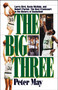 The Big Three by Peter May, 9781416552079