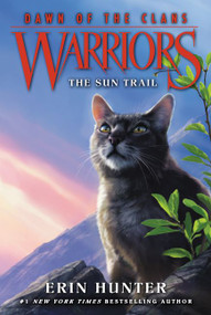Warriors: Dawn of the Clans #1: The Sun Trail - 9780062410009 by Erin Hunter, Wayne McLoughlin, Allen Douglas, 9780062410009