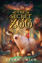 The Secret Zoo by Bryan Chick, 9780061987502