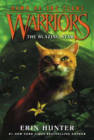 Warriors: Dawn of the Clans #4: The Blazing Star - 9780062410030 by Erin Hunter, Wayne McLoughlin, Allen Douglas, 9780062410030