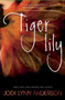 Tiger Lily by Jodi Lynn Anderson, 9780062003256