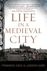 Life in a Medieval City - 9780062415189 by Frances Gies, Joseph Gies, 9780062415189
