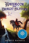 Handbook for Dragon Slayers by Merrie Haskell, 9780062008169