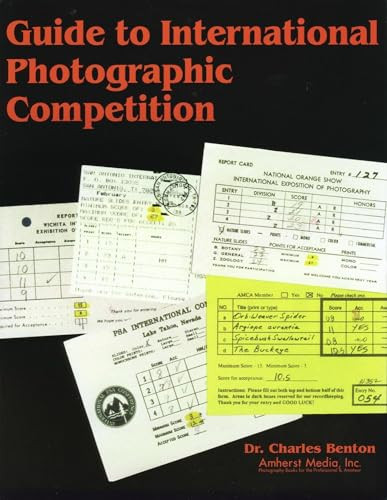 Guide to International Photographic Competitions by Charles Benton, Dr Charles Benton, 9780936262888
