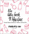 The Little Book of Skin Care (Korean Beauty Secrets for Healthy, Glowing Skin) by Charlotte Cho, 9780062416384
