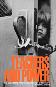 Teachers Power by Robert J. Braun, 9780671216153